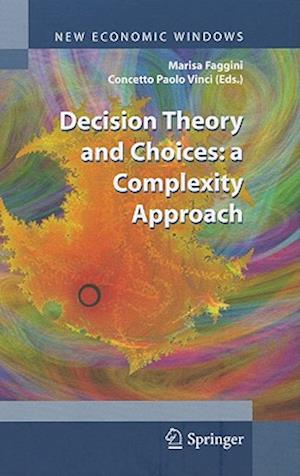 Decision Theory and Choices: a Complexity Approach