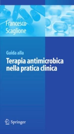 Guida alla terapia antimicrobica nella pratica clinica