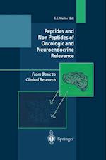 Peptides and Non Peptides of Oncologic and Neuroendocrine Relevance