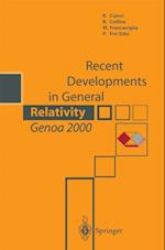 Recent Developments in General Relativity,Genoa 2000