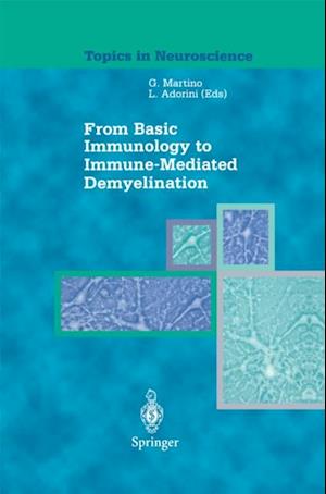 From Basic Immunology to Immune-Mediated Demyelination