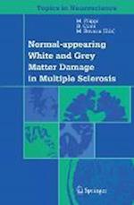 Normal-appearing White and Grey Matter Damage in Multiple Sclerosis