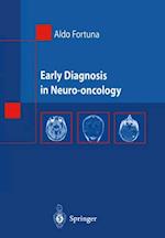 Early Diagnosis in Neuro-oncology