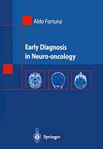 Early Diagnosis in Neuro-oncology