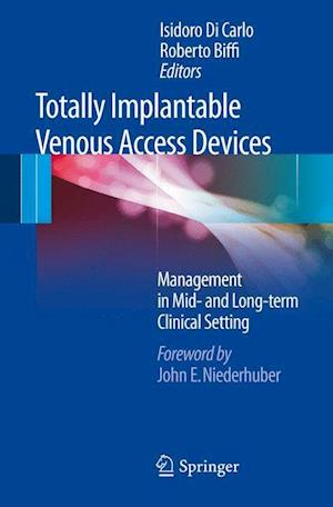 Totally Implantable Venous Access Devices