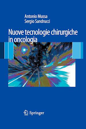 Nuove Tecnologie Chirurgiche in Oncologia