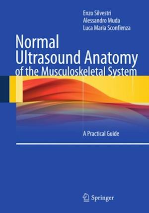 Normal Ultrasound Anatomy of the Musculoskeletal System