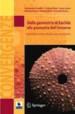 Dalla geometria di Euclide alla geometria dell''Universo