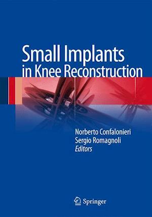 Small Implants in Knee Reconstruction