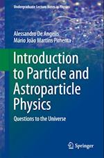 Introduction to Particle and Astroparticle Physics