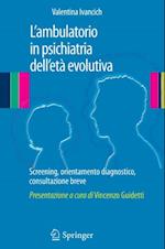 L’ambulatorio in psichiatria dell''età evolutiva