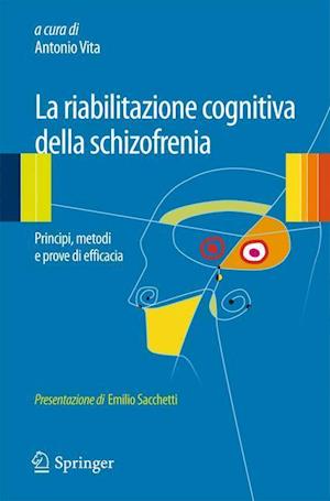 La Riabilitazione Cognitiva Della Schizofrenia