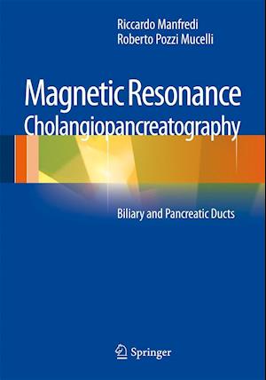 Magnetic Resonance Cholangiopancreatography (MRCP)