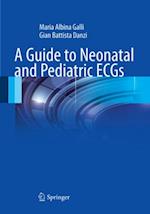 Guide to Neonatal and Pediatric ECGs