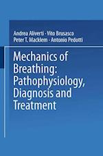 Mechanics of Breathing : Pathophysiology, Diagnosis and Treatment 