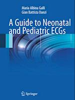 A Guide to Neonatal and Pediatric ECGs