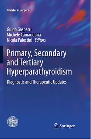 Primary, Secondary and Tertiary Hyperparathyroidism