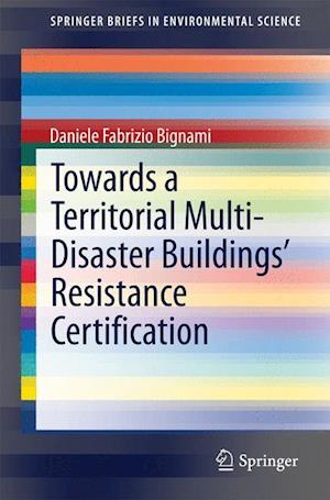 Towards a Territorial Multi-Disaster Buildings’ Resistance Certification
