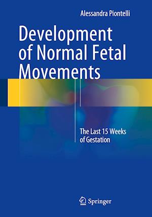 Development of Normal Fetal Movements