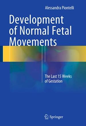 Development of Normal Fetal Movements