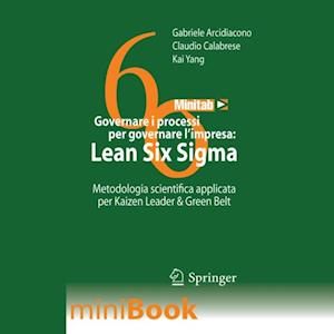 Governare i processi per governare l’impresa: Lean Six Sigma