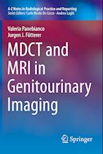 MDCT and MRI in Genitourinary Imaging