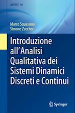 Introduzione all''Analisi Qualitativa dei Sistemi Dinamici Discreti e Continui
