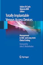 Totally Implantable Venous Access Devices
