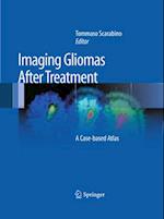 Imaging Gliomas After Treatment