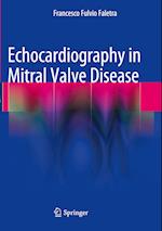 Echocardiography in Mitral Valve Disease