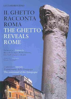 The Ghetto Reveals Rome