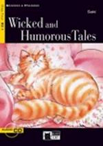 Wicked and Humorous Tales [With CD (Audio)]