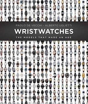 Wristwatches: The Models That Made an Age