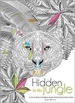 Hidden in the Jungle: An Anti-Stress Colouring Book with 60 Illustrations