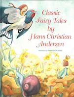 Classic Fairy Tales by Hans Christian Andersen