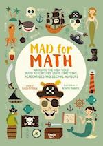 Mad For Math: Navigate The High Seas! Maths Adventures Using Fractions, Percentages and Decimal Numbers