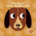 Pet Faces/Caras de Mascotas