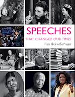Speeches That Changed Our Time