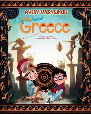 Avery Everywhere - A Day in Ancient Greece