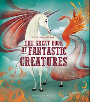 The Great Book of Fantastic Creatures