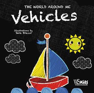 Vehicles: The World Around Me