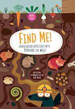 Find Me! Underground Adventures with Bernard the Wolf