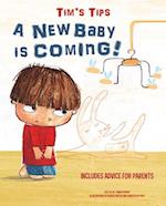 A New Baby is Coming! Tim's Tips