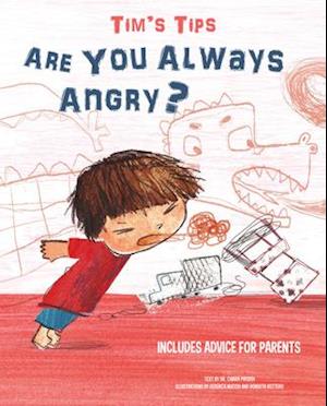 Are You Always Angry? Tim's Tips