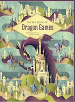 The Big Book of Dragon Games