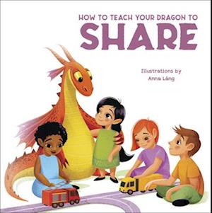 How to Teach your Dragon to Share