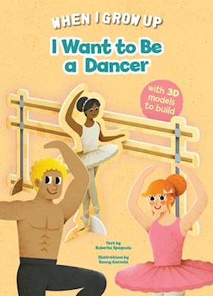 I Want to be a Dancer : Build up Your Job