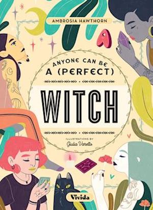 Anyone Can be a (Perfect) Witch