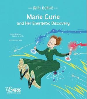 Marie Curie and the Energetic Discovery