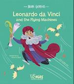 Leonardo da Vinci and the Flying Machines